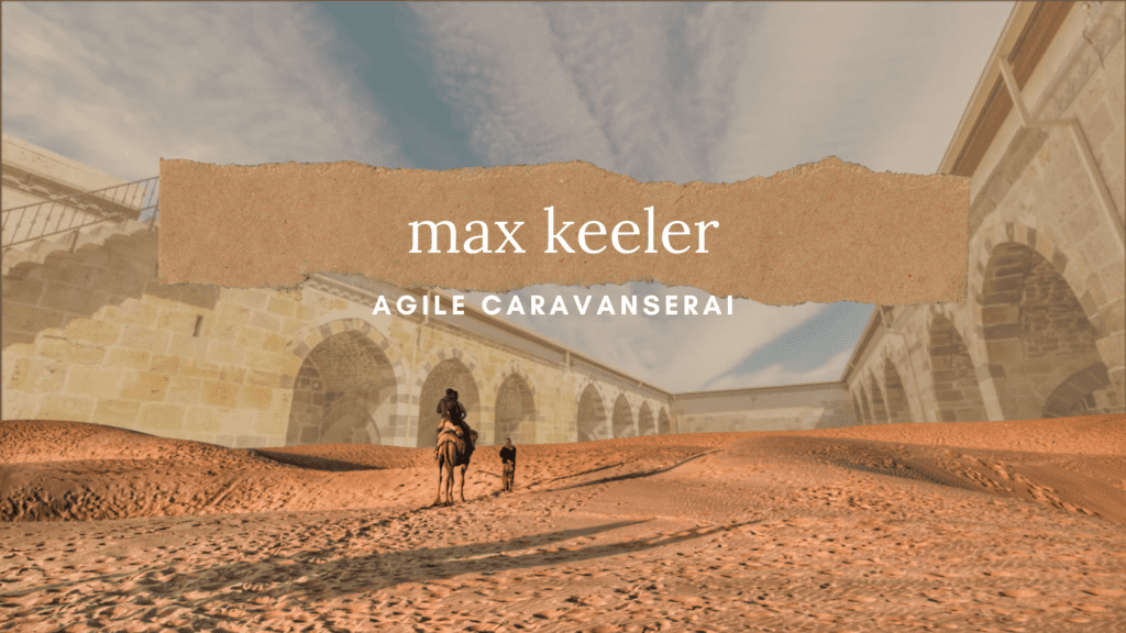 MaxKeeler AgileCaravanserai