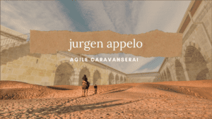 Jurgen Appelo Agile Caravanserai