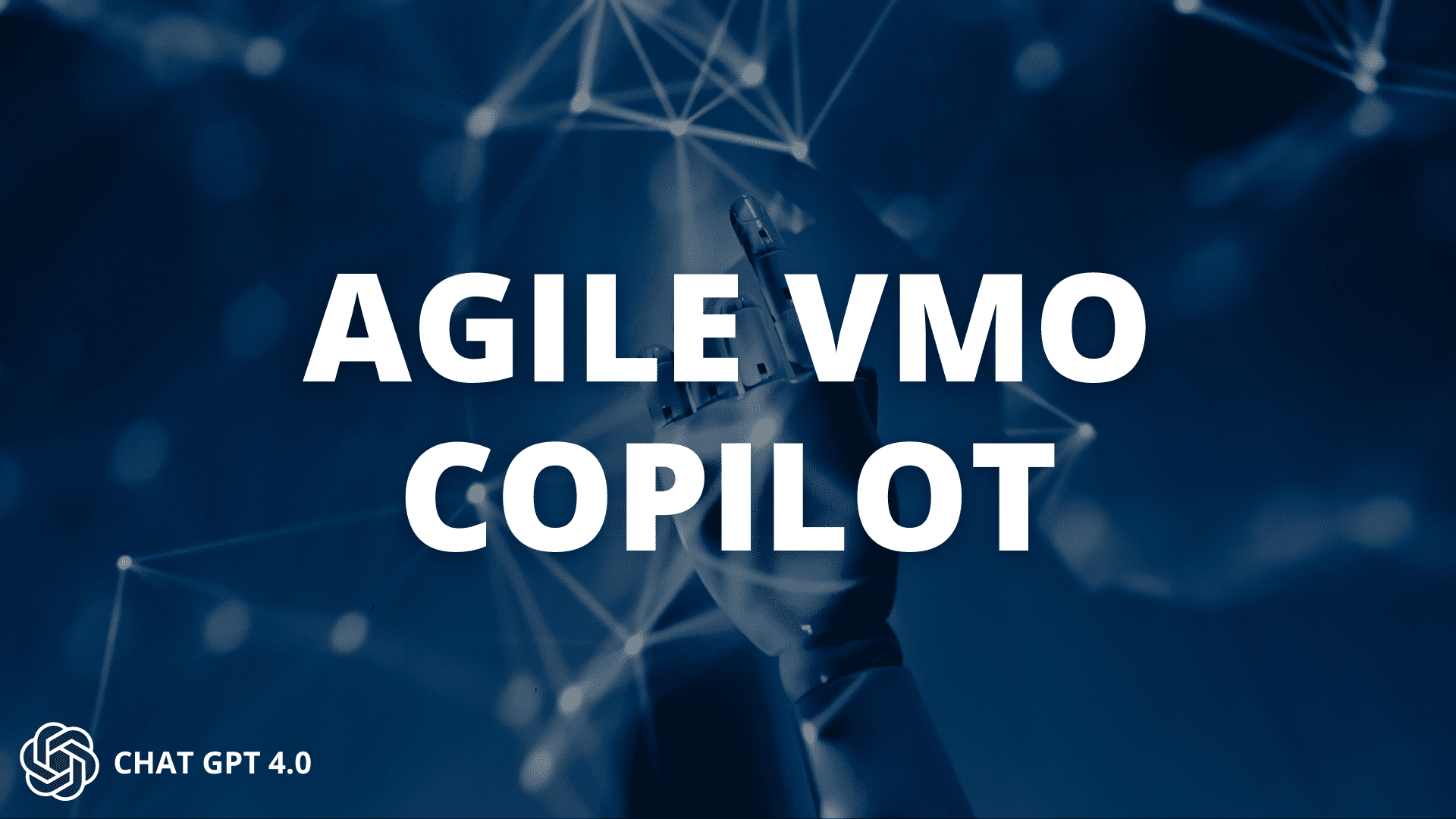 AGILE VMO COPILOT