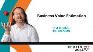 Business Value Estimation with Chris Sims