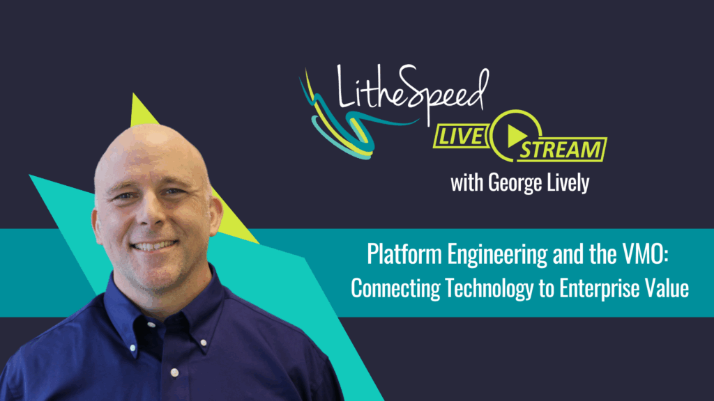 Platform Engineering and the VMO with George Lively
