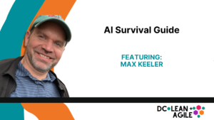 AI Survival Guide with Max Keeler