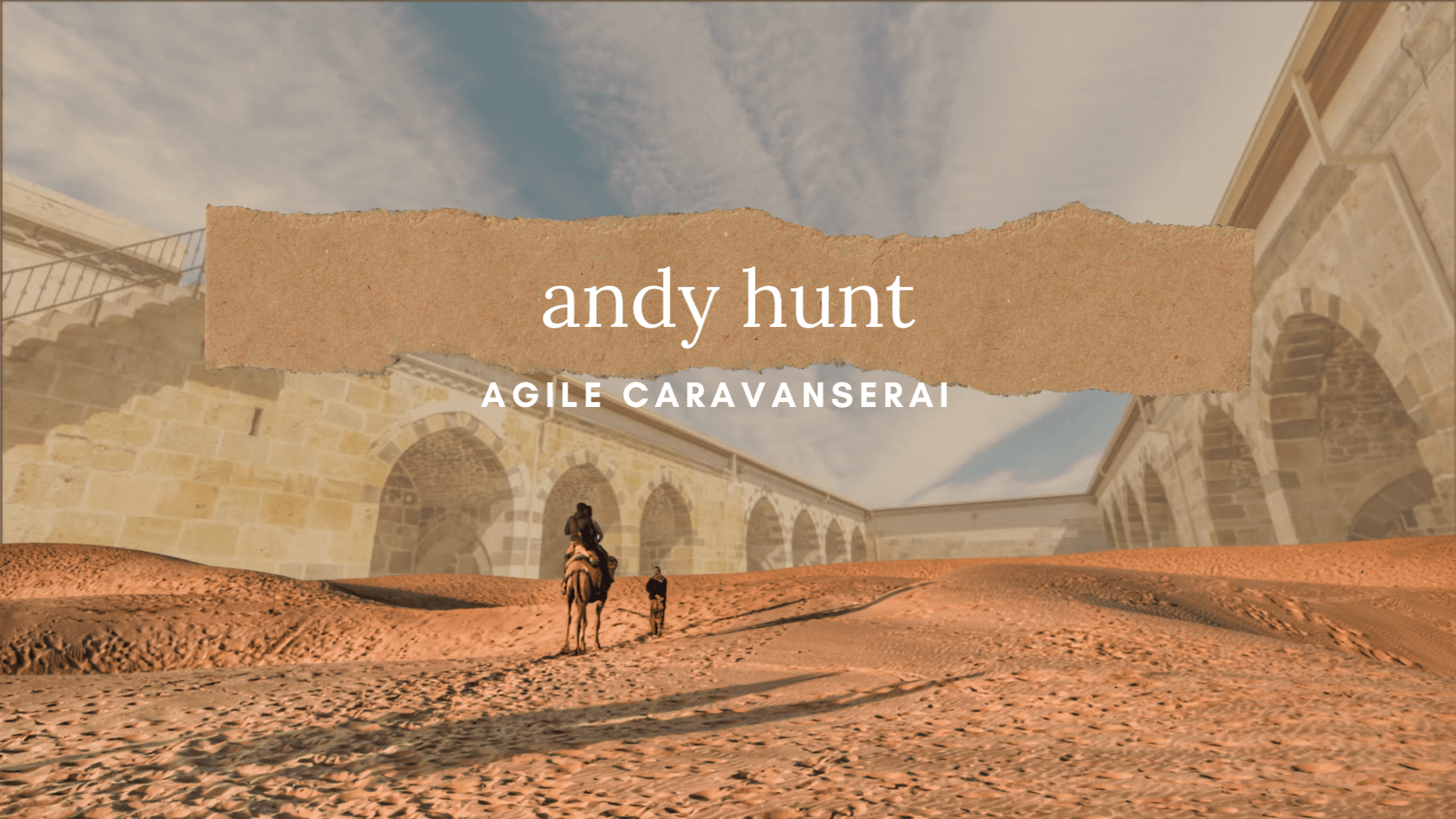 Agile Caravanserai Interviewee andy hunt
