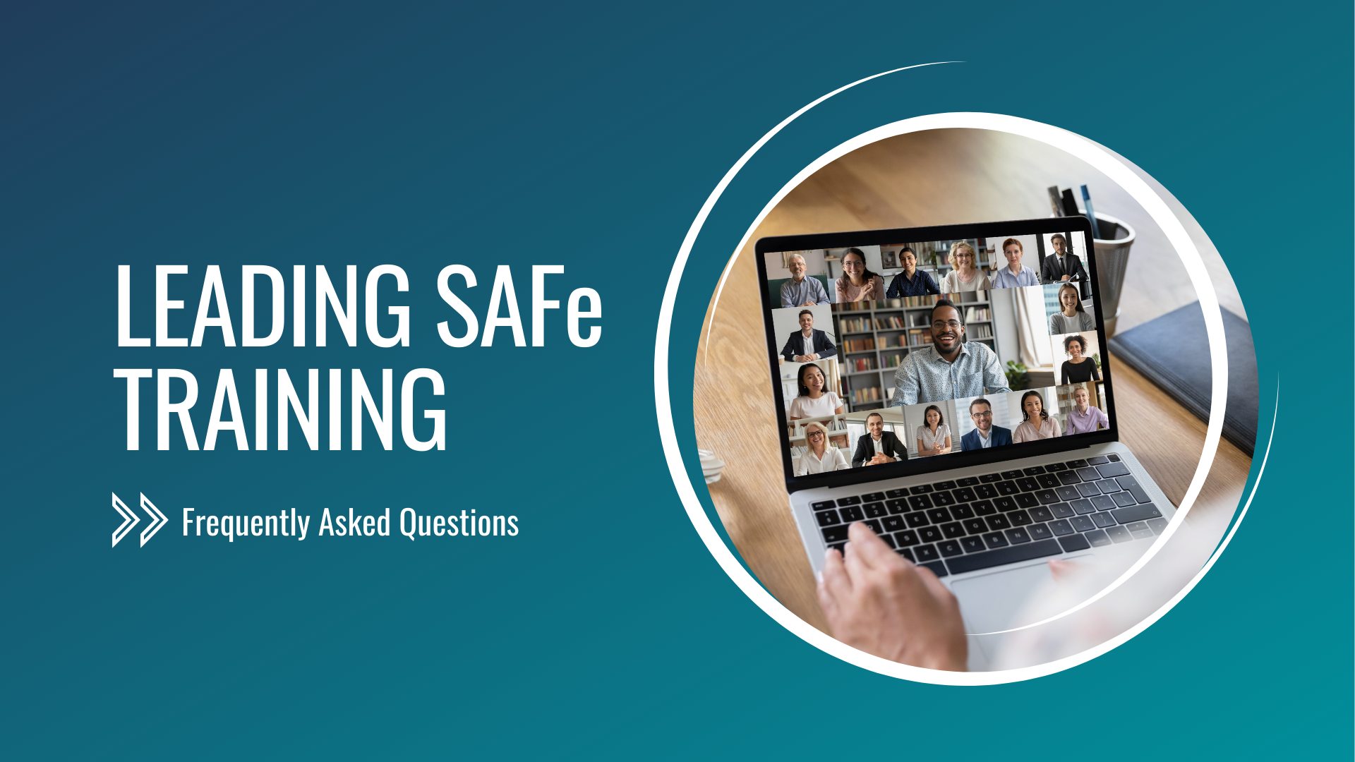 Leading SAFe Training FAQs